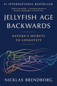 Jellyfish Age Backwards: Nature's Secrets to Longevity